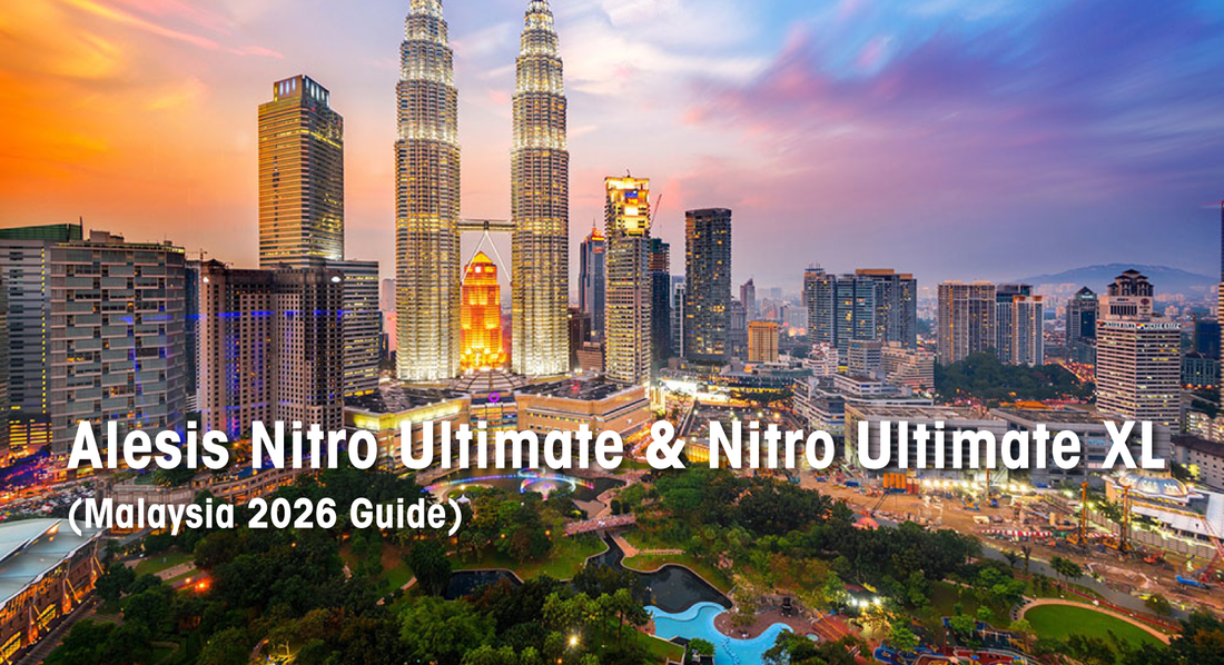 Alesis Nitro Ultimate & Nitro Ultimate XL (Malaysia 2026 Guide)
