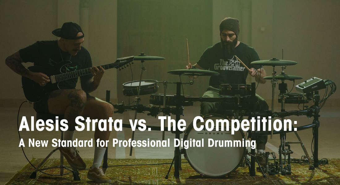 Alesis Strata vs. The Competition: A New Standard for Professional Digital Drumming